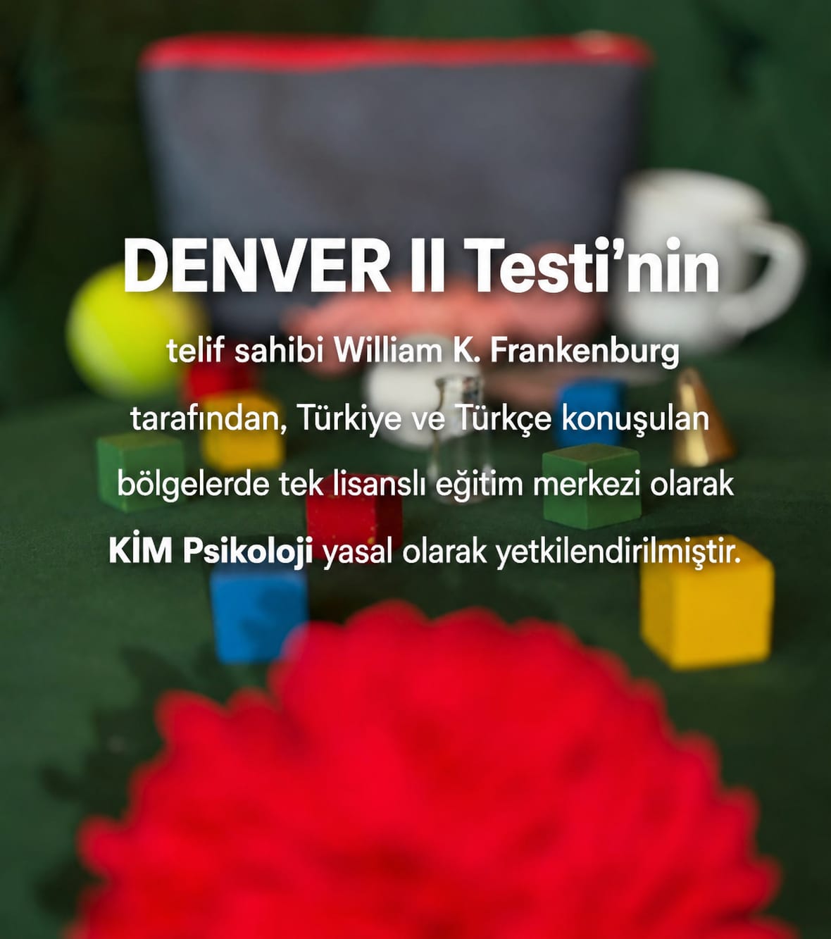 denver 2 gelişimsel tarama testi envanteri uuygulayıcı yetiştirme sertifika kursu eğitimi yetkili merkez kim psikoloji